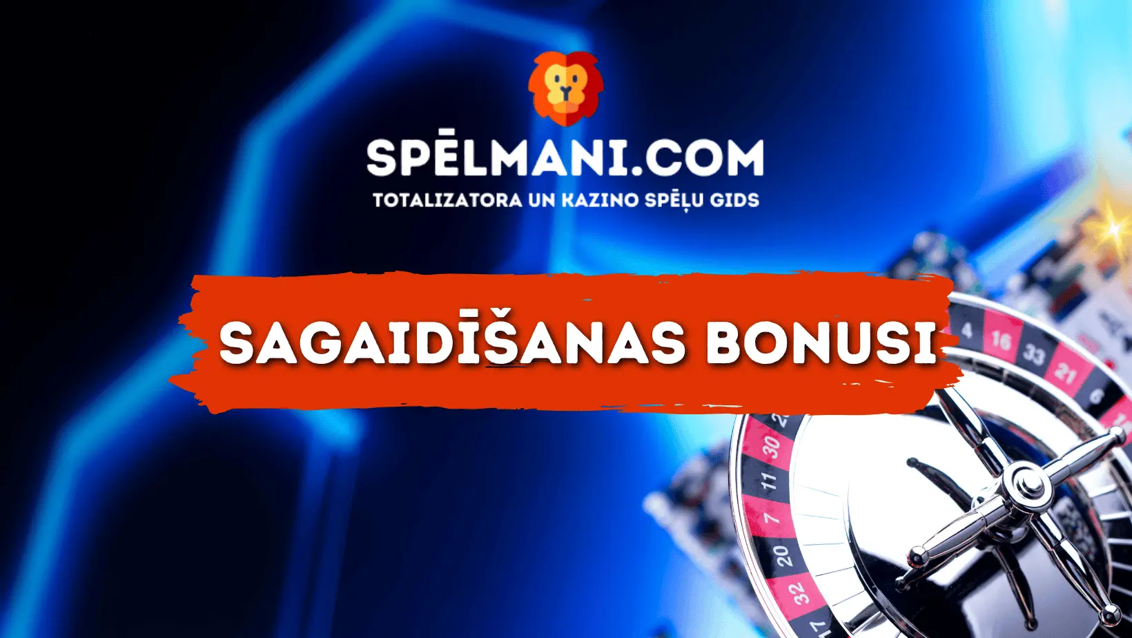 Sagaidīšanas bonusi