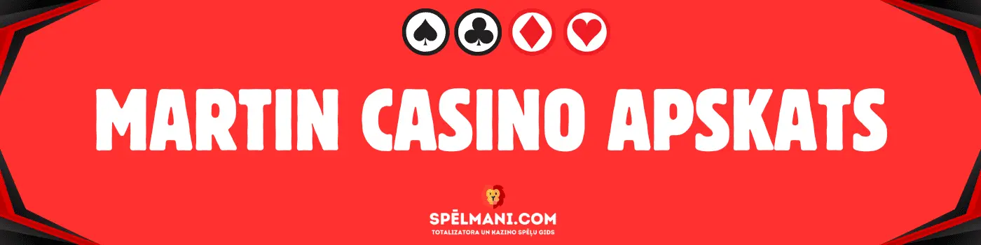 Martin Casino apskats