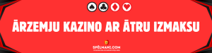Ārzemju kazino ar ātru izmaksu